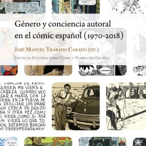 Género y conciencia autoral en el cómic español (1970-2018)