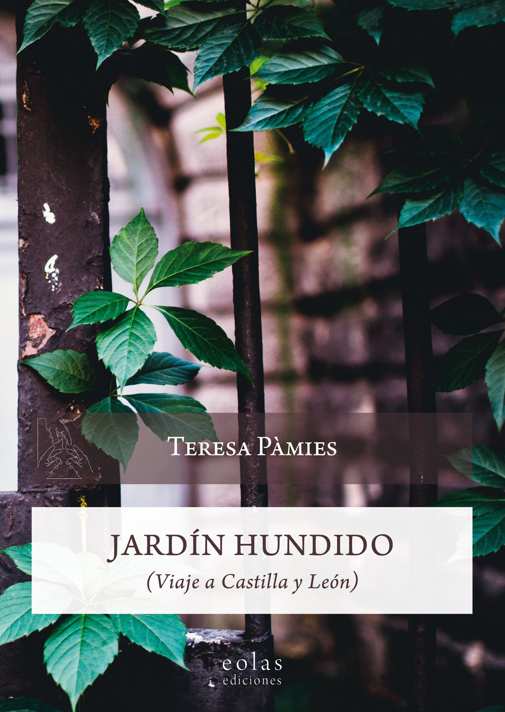 Jardín Hundido. (Viaje a Castilla y León)