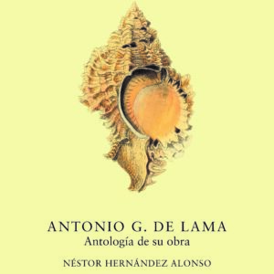 Antonio G. de Lama. Antología de su obra