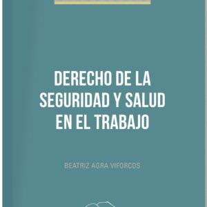 Derecho de la seguridad y salud en el trabajo