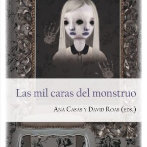 Las mil caras del monstruo