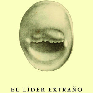 El líder extraño