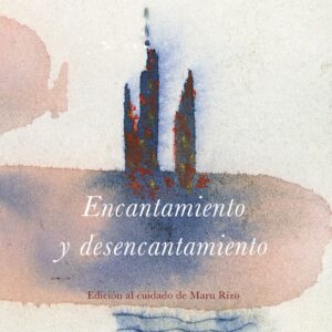 Encantamiento y desencantamiento