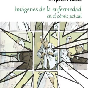 Imágenes de la enfermedad en el cómic actual