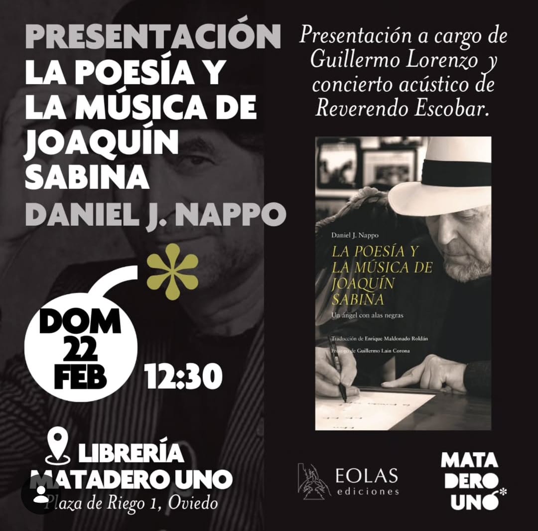 PRESENTACION LA POESIA Y LA MUSICA JOAQUIN SABINA DANIEL J NAPPO