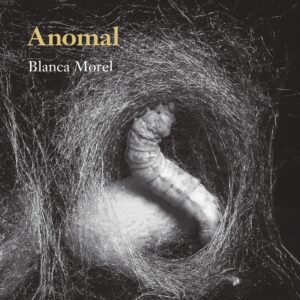 9791387753863 Anomal blanca morel eolas ediciones