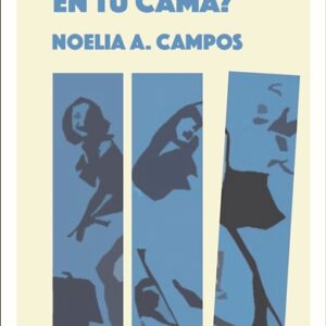 hay alguien en_tu cama noelia a campos