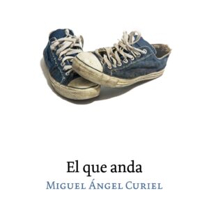 El que anda