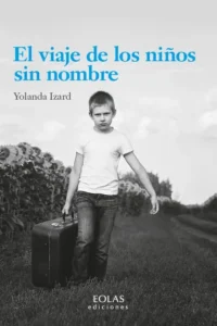 el viaje de los ninos sin_nombre yolanda izard