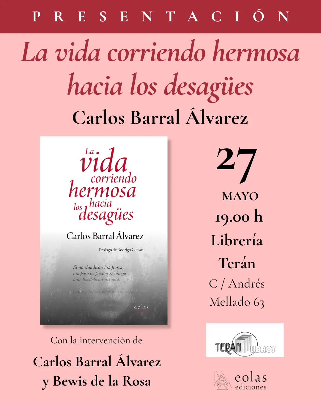Cartel Carlos Barral Presentación Terán libros