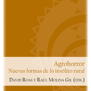 9791388299025 Agrohorror nuevas formas insolito rural