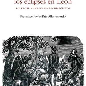 9791388299032 el sol la luna los eclipses en leon