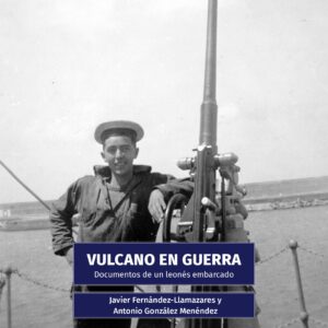 9791388299056 Vulcano en guerra javier fernandez llamazares