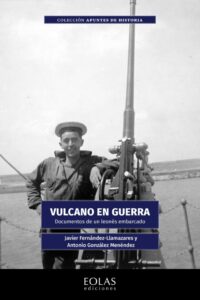 9791388299056 Vulcano en guerra javier fernandez llamazares