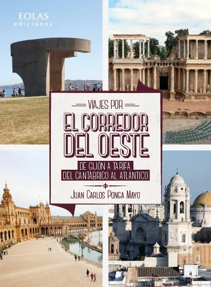 9791388299070_viajes_por_el_corredor_del_oeste_juan_carlos_ponga