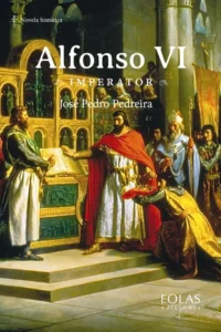 9791388299223_Alfonso_VI_jose_pedro_pedreira