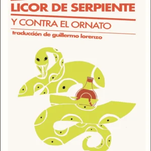LICOR_DE_SERPIENTE_Y_CONTRA_EL_ORNATO